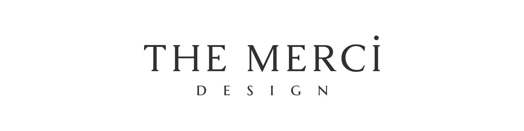 The Merci Design